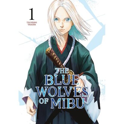 The blue wolves of Mibu Vol. 01